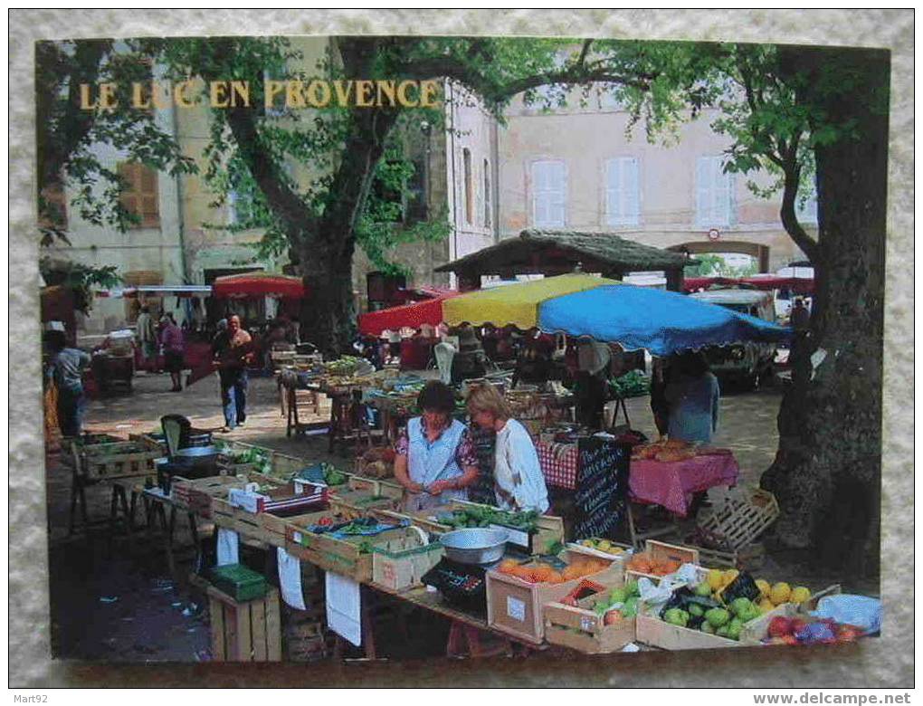 83 LE LUC MARCHE PROVENCAL - Le Luc