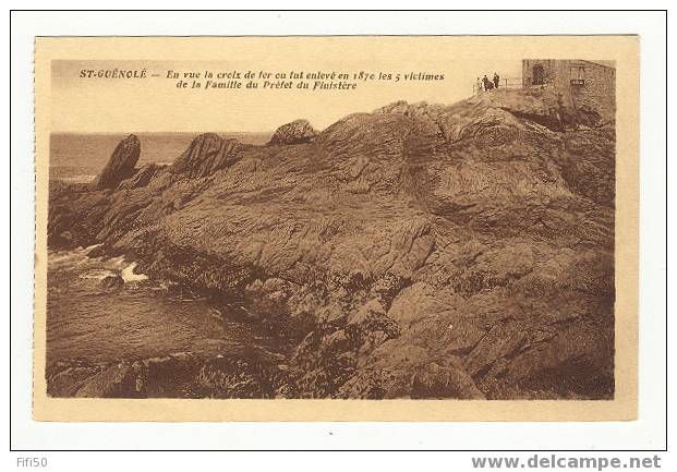 SAINT-GUENOLE - 29 - En Vue La Croix De Fer Ou Fut Enlevé En 1870 Les 5 Victimes De La Famille Du Préfet Du Finistère - Catastrophes