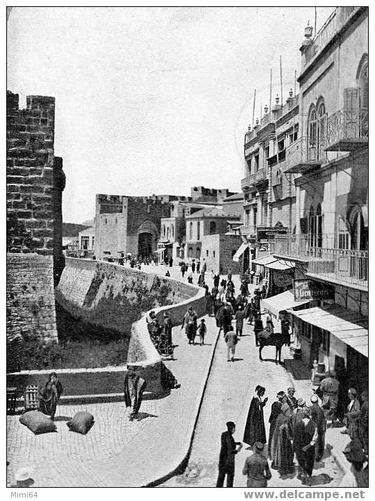 JERUSALEM .  VUE INTERIEURE DE LA PORTE DE JAFFA . - Palästina