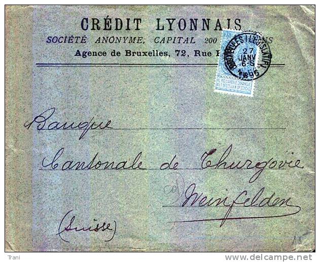 CREDIT LYONNAIS - AGENCE DE BRUXELLES - Anno 1896 - Other & Unclassified