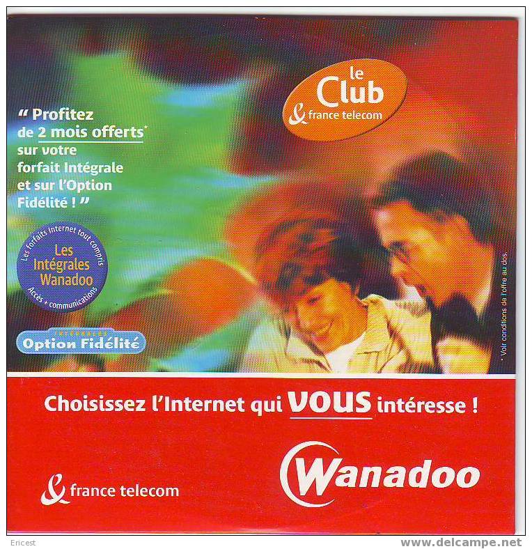 KIT INTERNET WANADOO LE CLUB FRANCE TELECOM 2 MOIS OFFERTS - Kit Di Connessione A  Internet