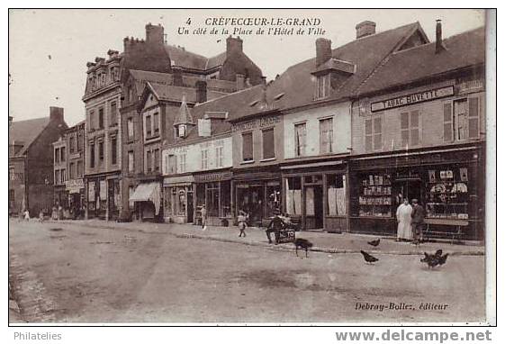 CREVECOEUR   PLACE DE LA MAIRIE - Crevecoeur Le Grand