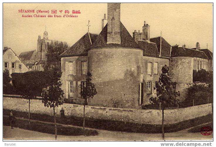 SEZANNE - Ancien Château Des Ducs D´Orléans - Sezanne