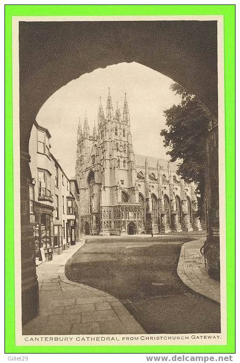 CANTERBURY, UK  - CATHEDRAL FROM CHRISTCHURCH GATEWAY - THE GAINSBOROUGH SERIES REAL PHOTO - - Canterbury