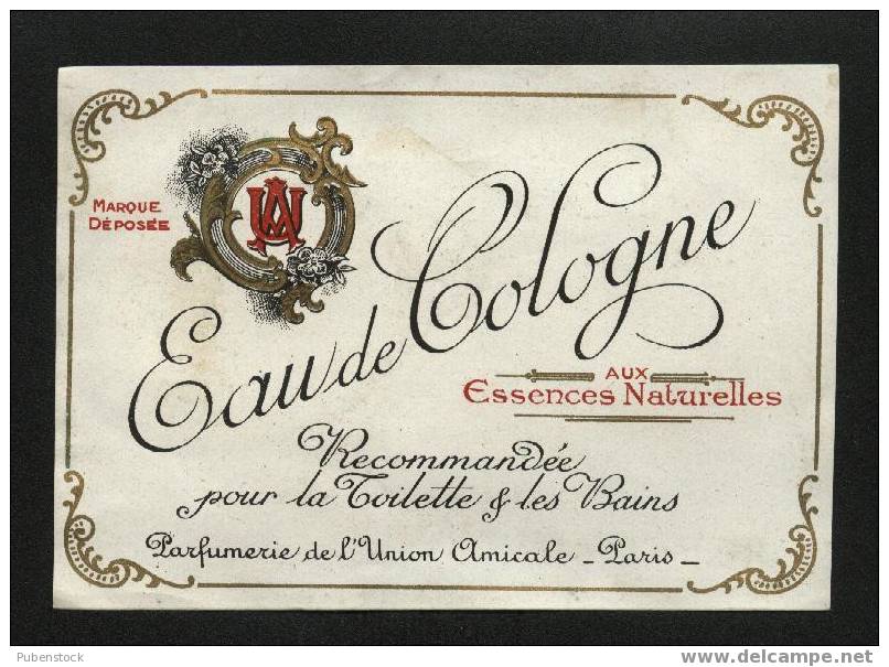 Etiquette "Eau De Cologne Aux Essences Naturelles" Parfumerie Union Amicale. - Etiquettes