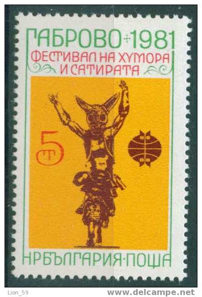 3056 Bulgaria 1981 Satire And Humor Biennial Gabrovo **MNH / Mummers KUKERI , BY GEORG TSCHAPKANOV - Teatro