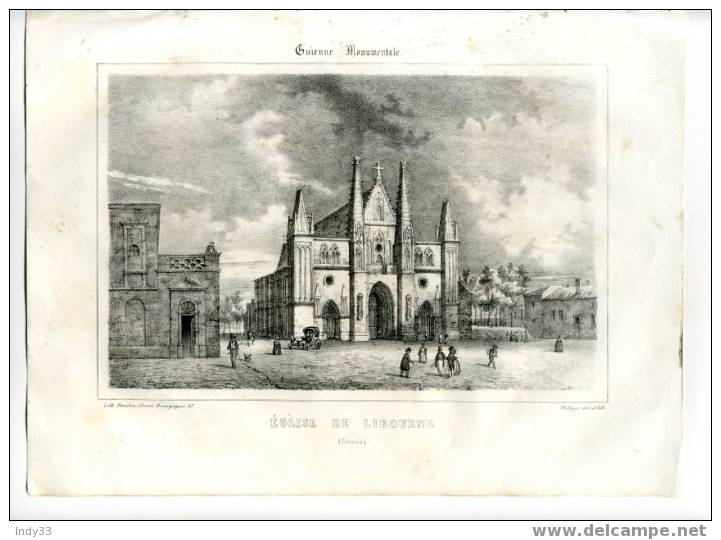 - EGLISE DE LIBOURNE, GIRONDE . LITHOGRAPHIE MILIEU 19e SIECLE TIREE DE : GUIENNE MONUMENTALE - Lithografieën