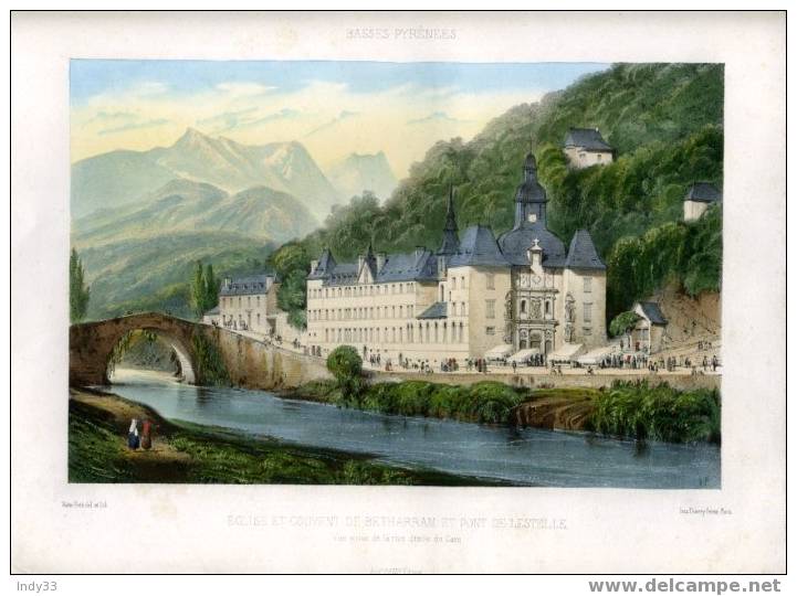 - EGLISE ET COUVENT DE BETHARRAM ET PONT DE LESTELLE . LITHO MILIEU 19e SIECLE AQUARELLEE - Litografía