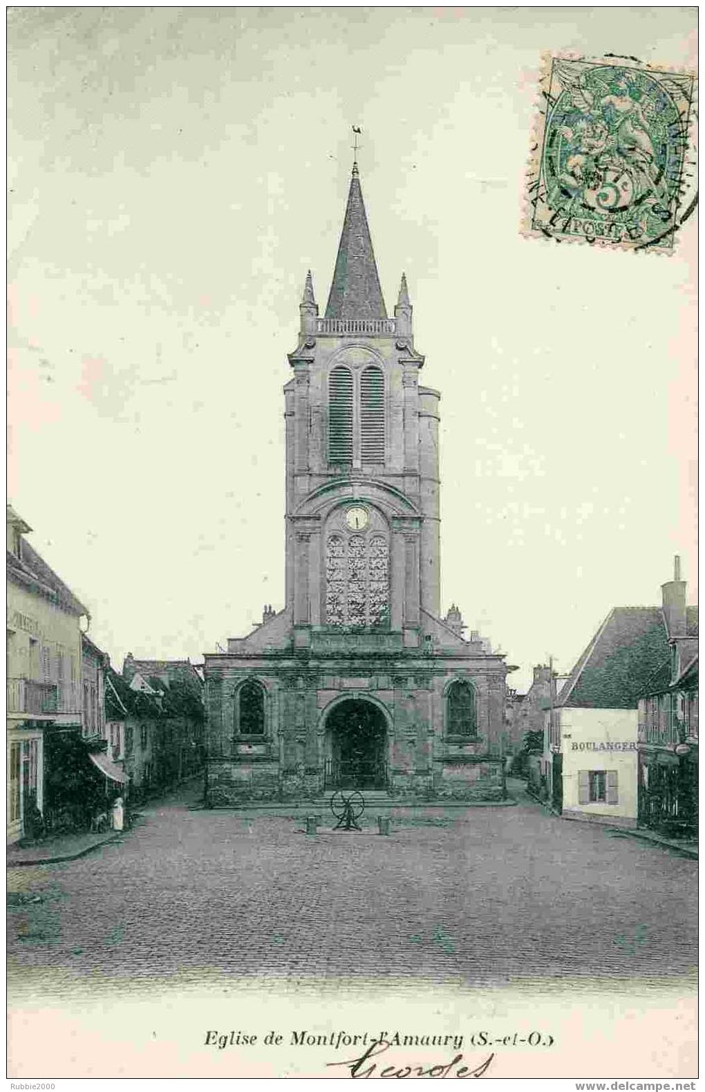 MONTFORT L AMAURY 1905 L EGLISE BOULANGERIE POMPE CARTE EN BON ETAT - Montfort L'Amaury