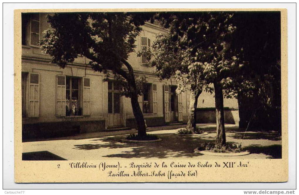 K1 - VILLEBLIN - Propriété De La Caisse Des Ecoles Du XIIème Arrondissement - LA GRANDE COLONIE - Pavillon ALBERT-SABOT - Villeblevin