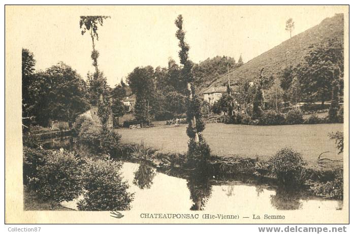 87 - HAUTE VIENNE - CHATEAUPONSAC - LA SEMME - MOULIN ?? - Edit. MASSOULARD - Chateauponsac