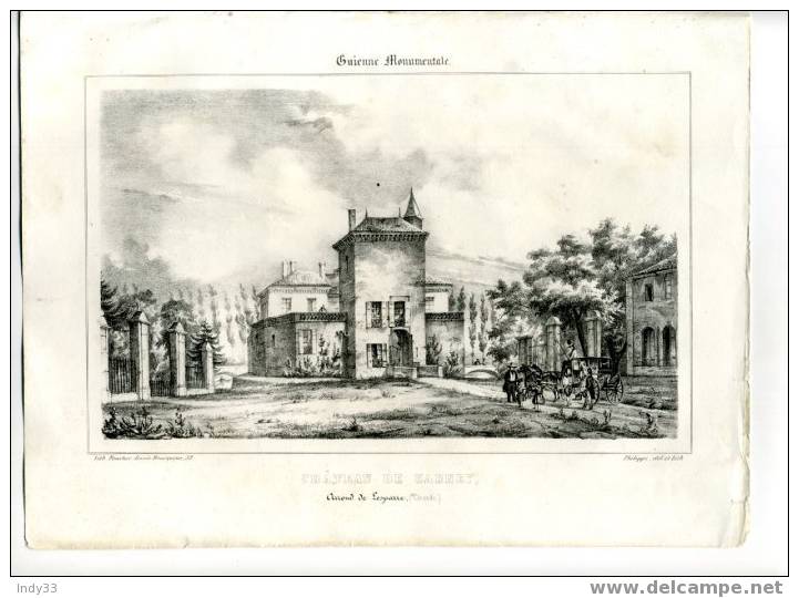 - CHÂTEAU DE CARNEY. LITHOGRAPHIE MILIEU 19e SIECLE ISSUE DE LA: GUIENNE MONUMENTALE - Litografía