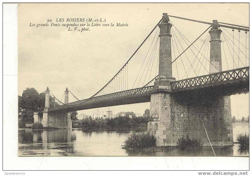 5881 Les Rosiers Sur Loire La Loire Et Les Ponts Suspendus Vers La Mairie L.V. 29 Pont Suspendu - Autres & Non Classés