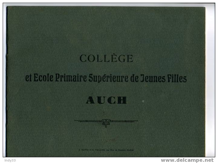 - RECUEIL DE PHOTOS COLLEGE ET ECOLE PRIMAIRE SUPERIEURE DE JEUNES FILLES . AUCH .J. DAVID ET E. VALLOIS   PARIS - Midi-Pyrénées