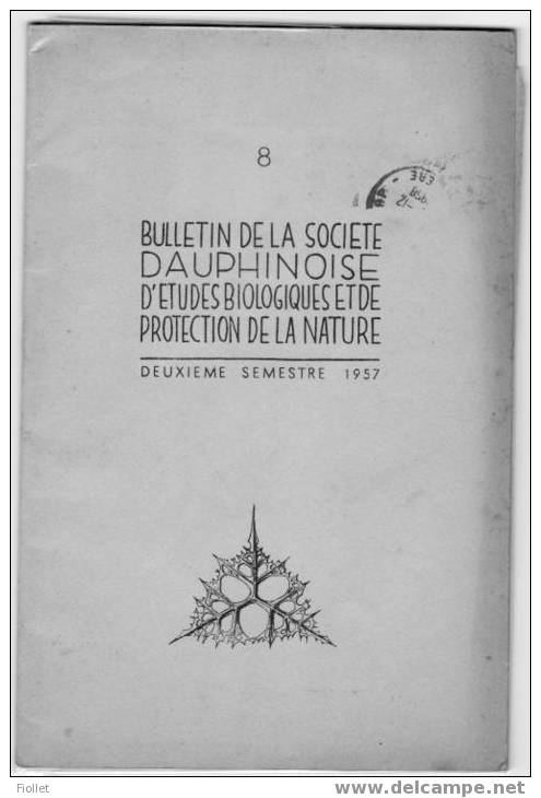 Bulletin De La Société Dauphinoise D´Etudes Biologiques Et De Protection De La Nature - Science
