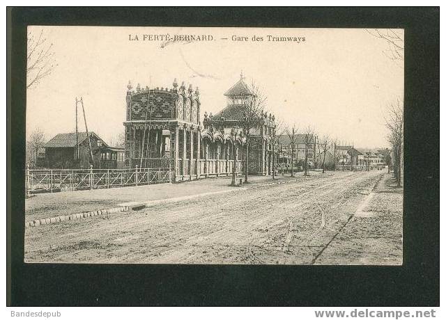 La Ferté Bernard - Gare Des Tramways (A. Jullien Lib.édit. ) - La Ferte Bernard