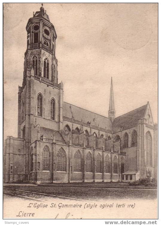 BELGIUM USED POST CARD 1907 LIERRE EGLISE ST. GOMMAIRE - Lier