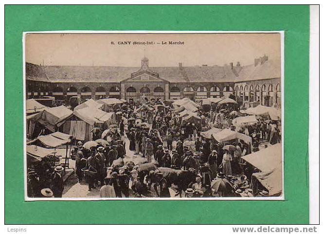 CANY -- Le Marché - Cany Barville