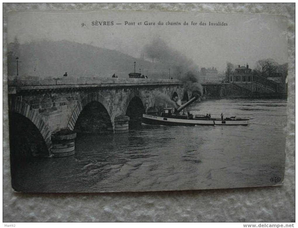 92 SEVRES  PONT ET GARE DU CHEMIN DE FER DES INVALIDES - Sevres