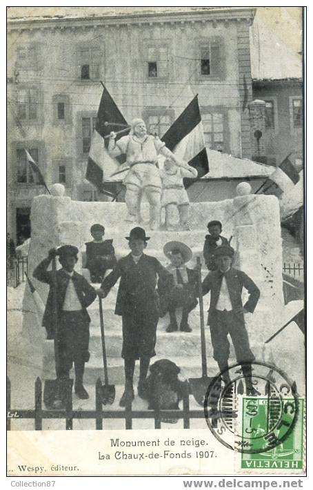 SUISSE - CANTON De NEUCHATEL - LA CHAUX De FONDS - MONUMENT De NEIGE En 1907 - La Chaux-de-Fonds
