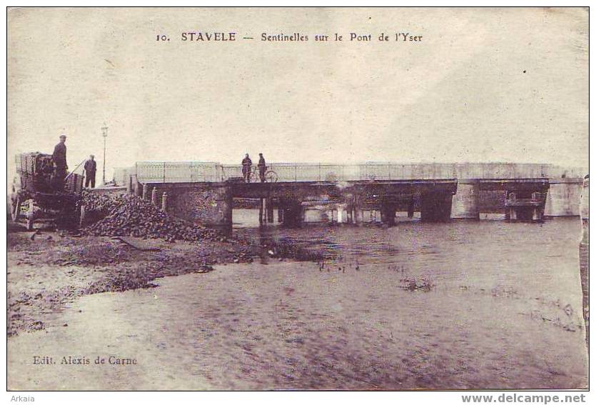 STAVELE = Sentinelles Sur Le Pont De L'Yser = Belle Carte Animée  (1917) - Alveringem