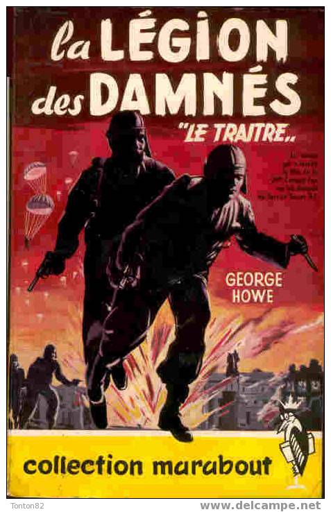 Marabout 73 - La Légion Des Damnés -  " Le Traître " - George Howe - - Aventure