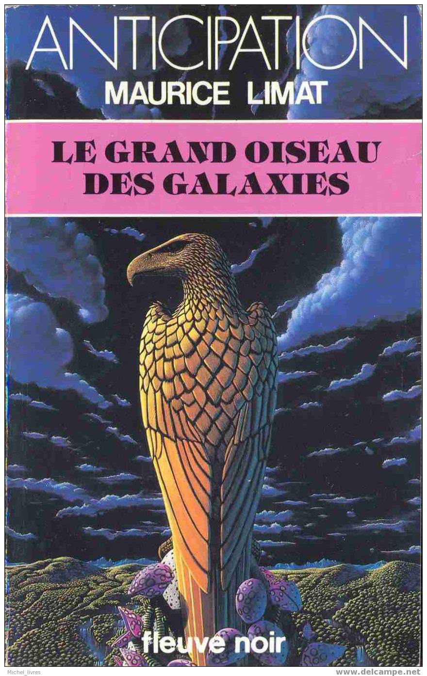 Fleuve Noir Anticipation 1247 - Maurice Limat - Le Grand Oiseau Des Galaxies - 1983 - TBE - Fleuve Noir