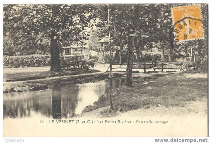 78 - YVELINES - LE VESINET - LES PETITES RIVIERES - PASSERELLE RUSTIQUE - Edit. L´ABEILLE 40 - Le Vésinet