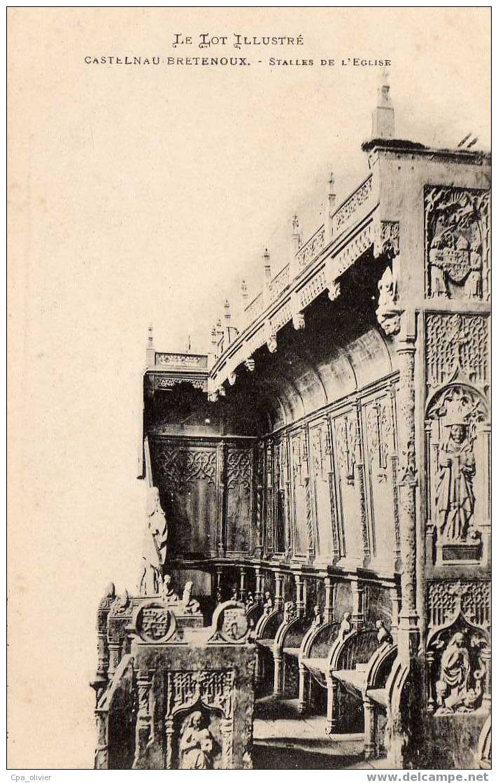 46 CASTELNAU BRETENOUX Eglise, Intérieur, Stalles, Ed Baudel 13, Lot Illustré, Dos 1900 - Bretenoux