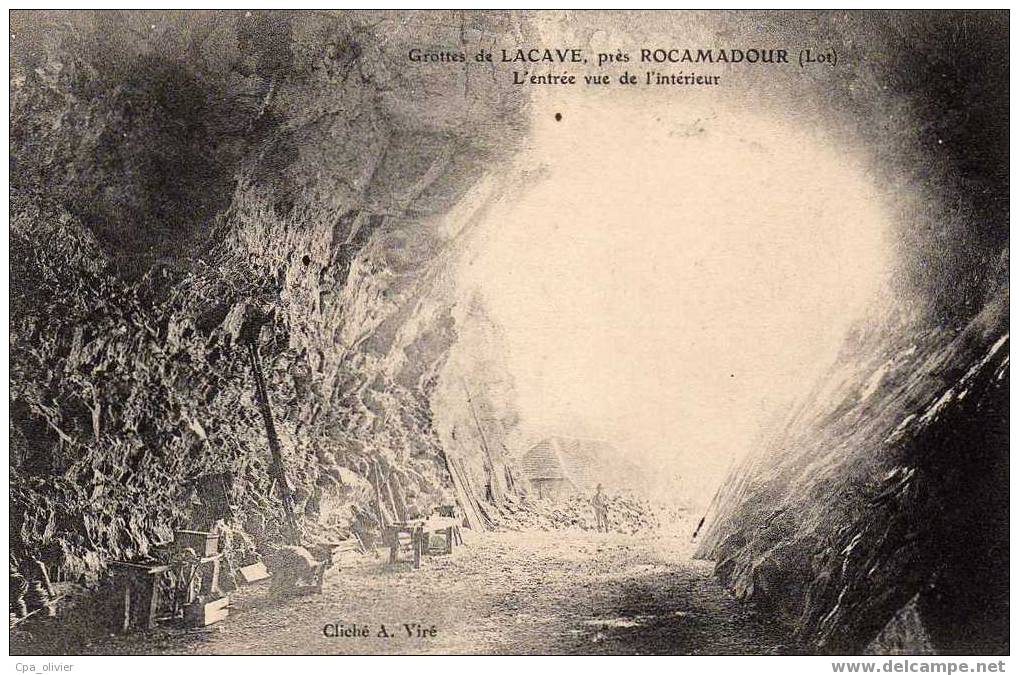 46 ROCAMADOUR (environs) Grottes De Lacave, Entrée Vue De L'Intérieur, Ed Vire, 190? - Lacave