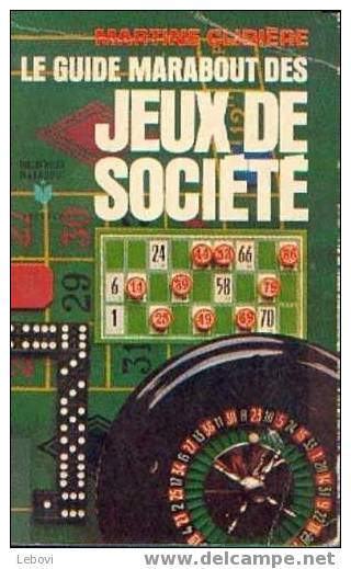 "Le Guide Marabout Des Jeux De Société" CLIDIERE, M. - Marabout Verviers 1968 - Autres & Non Classés