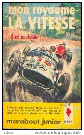 "Mon Royaume La Vitesse" NEUBAUER, A.  - Marabout Junior Verviers 1963 - Automobile - F1