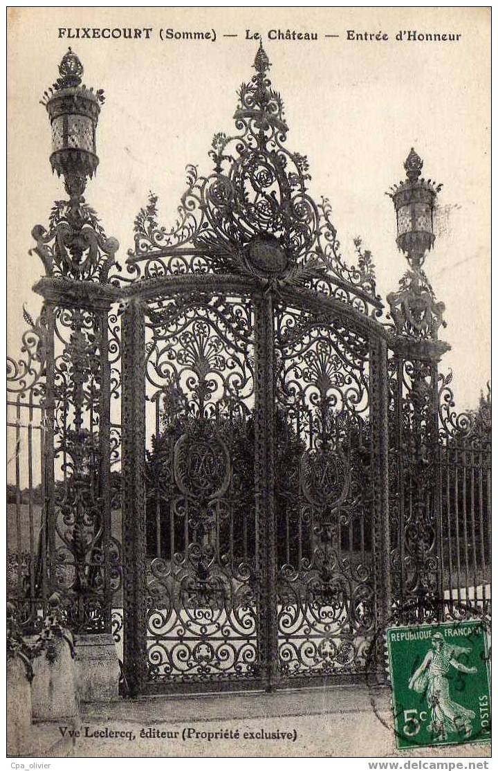 80 FLIXECOURT Chateau, Grille D'Entrée, Ed Leclercq, 1914 - Flixecourt
