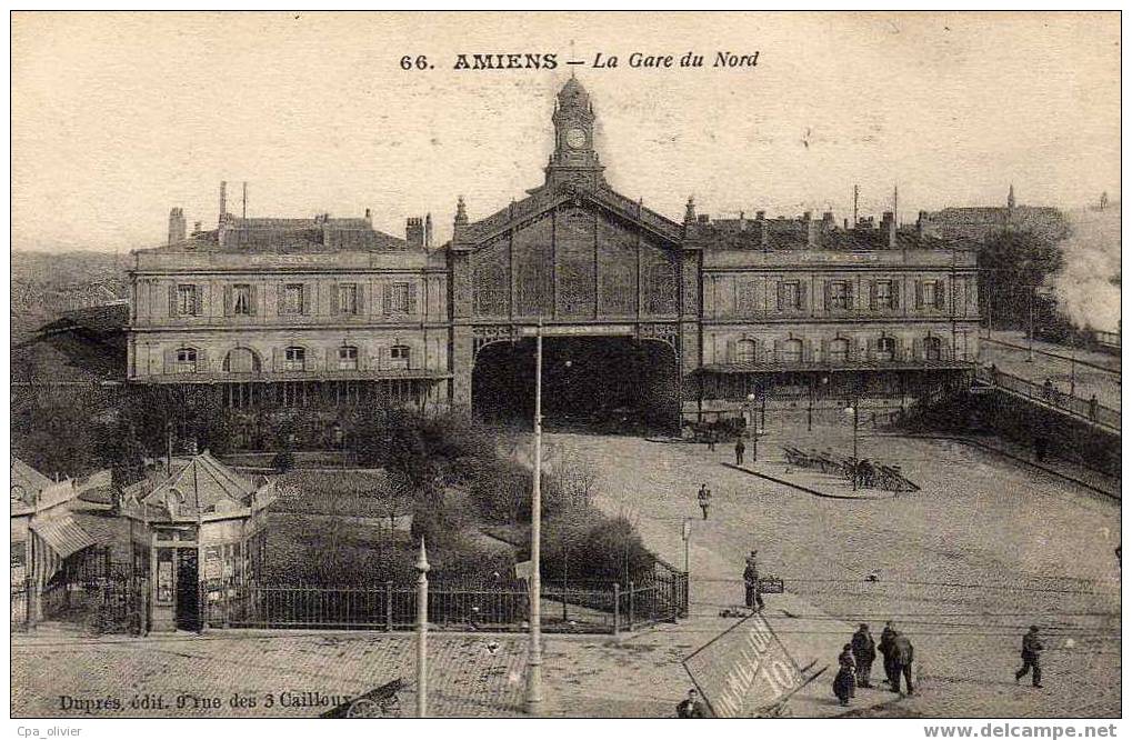 80 AMIENS Gare Du Nord, Animée, Ed Duprés 66, 1916 - Amiens