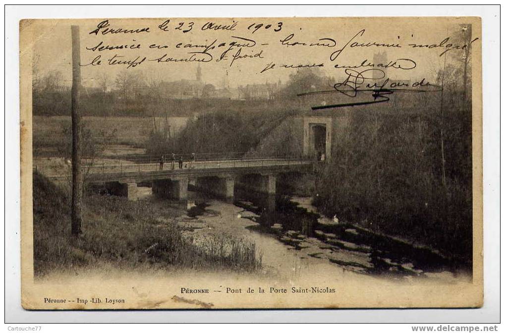 K2 - PERONNE - Pont De La Porte Saint-Nicolas (carte Précurseur De 1903) - Peronne