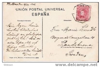 Et008 /  SPANIEN - Bilbao, El Arenal – 1906 – Nach Schweden (Landskrona) Mit Pferdektschen - Vizcaya (Bilbao)