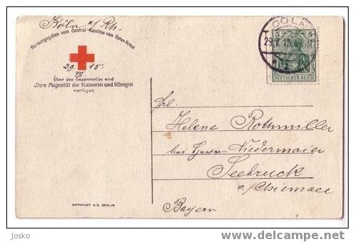 RED CROSS ( Croix-Rouge , Rotes Kreuz ) *** TRAVELLED - Koln 1915. *** SUPER !!! - Croce Rossa