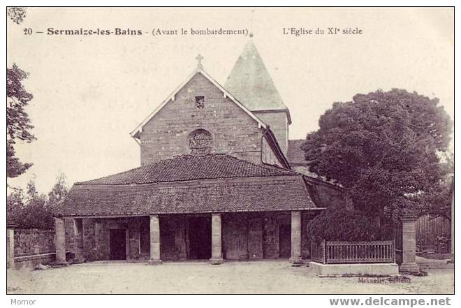 SERMAIZE-les-BAINS Avant Le Bombardement L'Eglise Du XI Siècle - Sermaize-les-Bains