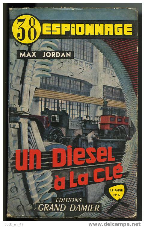 {18565} Max Jordan, Ed Du Grand Damier, Espionnage N° 38, Le Fakir N°6, EO 1957  " En Baisse " - Grand Damier