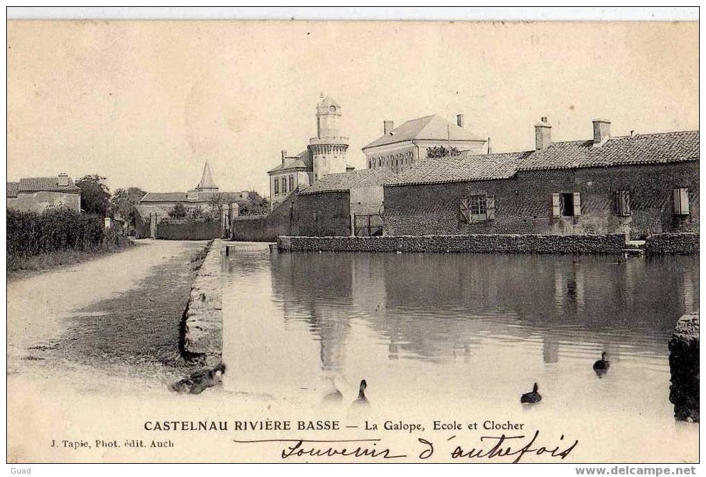 CASTELNAU RIVIERE BASSE - LA GALOPE ECOLE ET CLOCHER - Castelnau Riviere Basse