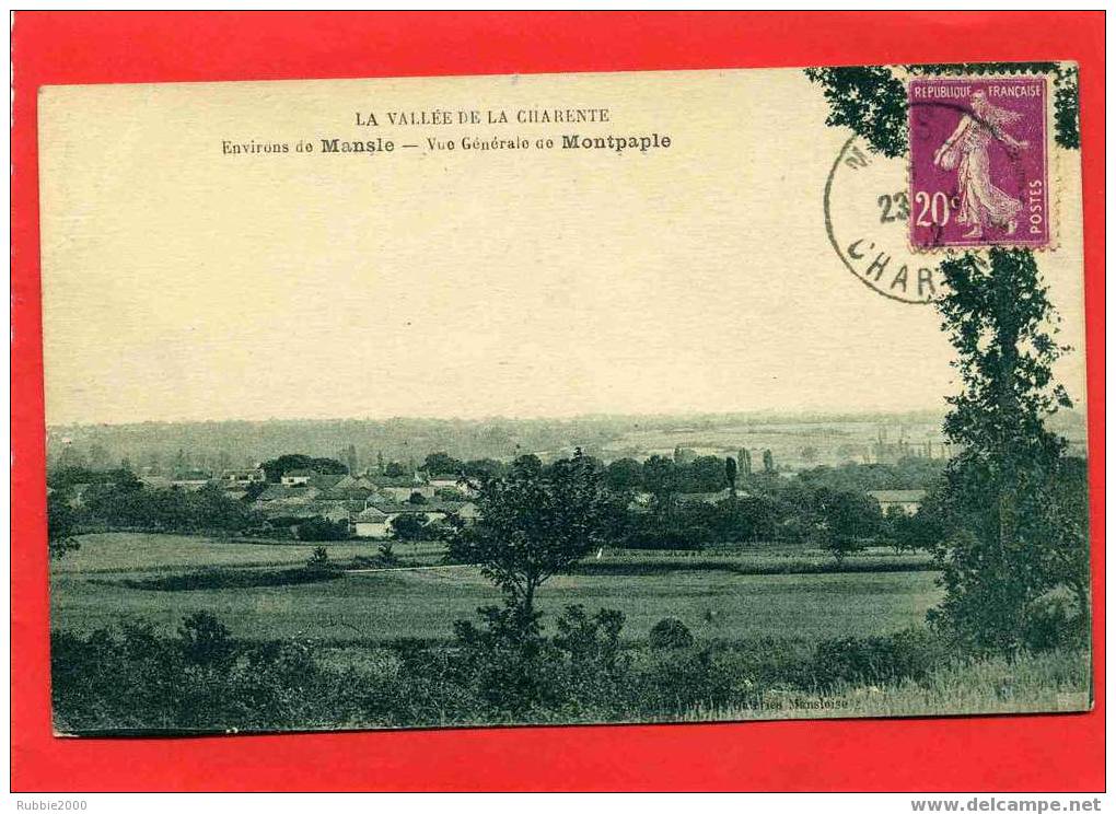 MANSLE 1932 VUE GENERALE DE MONTPAPLE CARTE EN BON ETAT - Mansle