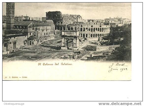 ROMA IL COLOSSEO DAL PALATINO  ANIMATION AVANT 1902  RICTHER N ° 30 TOP - Colisée