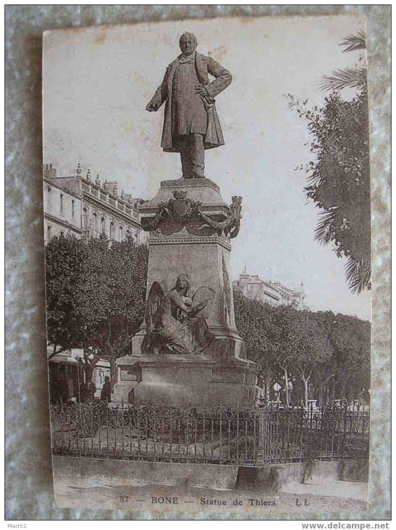 BONE  STATUE DE THIERS - Annaba (Bône)