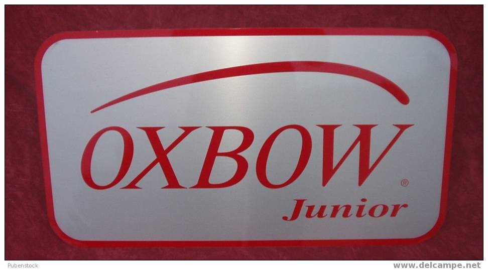 Plaque Métal "OXBOW" Junior. - Plaques En Tôle (après 1960)