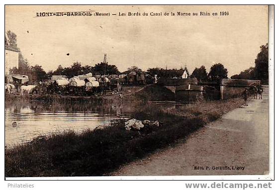 LIGNY   BORDS DU CANAL DE LA MARNE  1917 - Ligny En Barrois