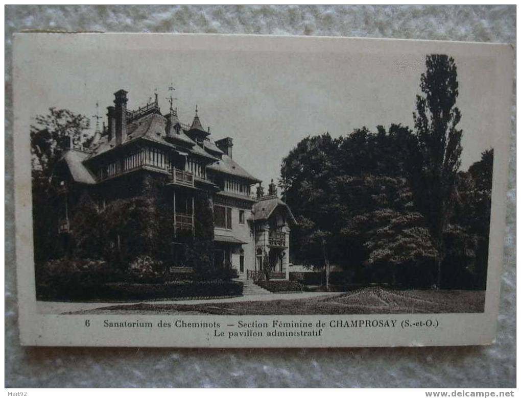 91 CHAMPROSAY SANATORIUM DES CHEMINOTS - Draveil