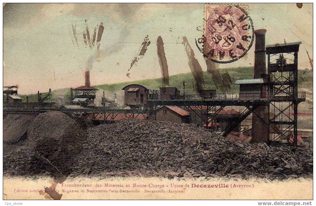 12 DECAZEVILLE Mines, Transbordeur Minerais, Monte Charge, Colorisée, Ed Paris D 46, 1915 - Decazeville