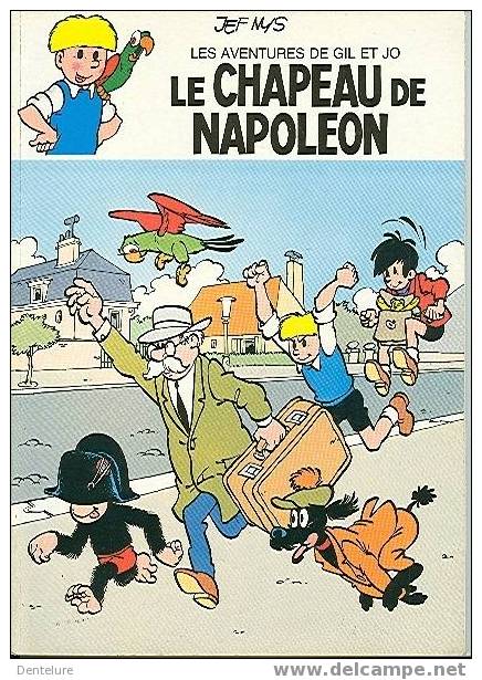 GIL ET JO " Le Chapeau De Napoléon " Très Bon état - Altri & Non Classificati