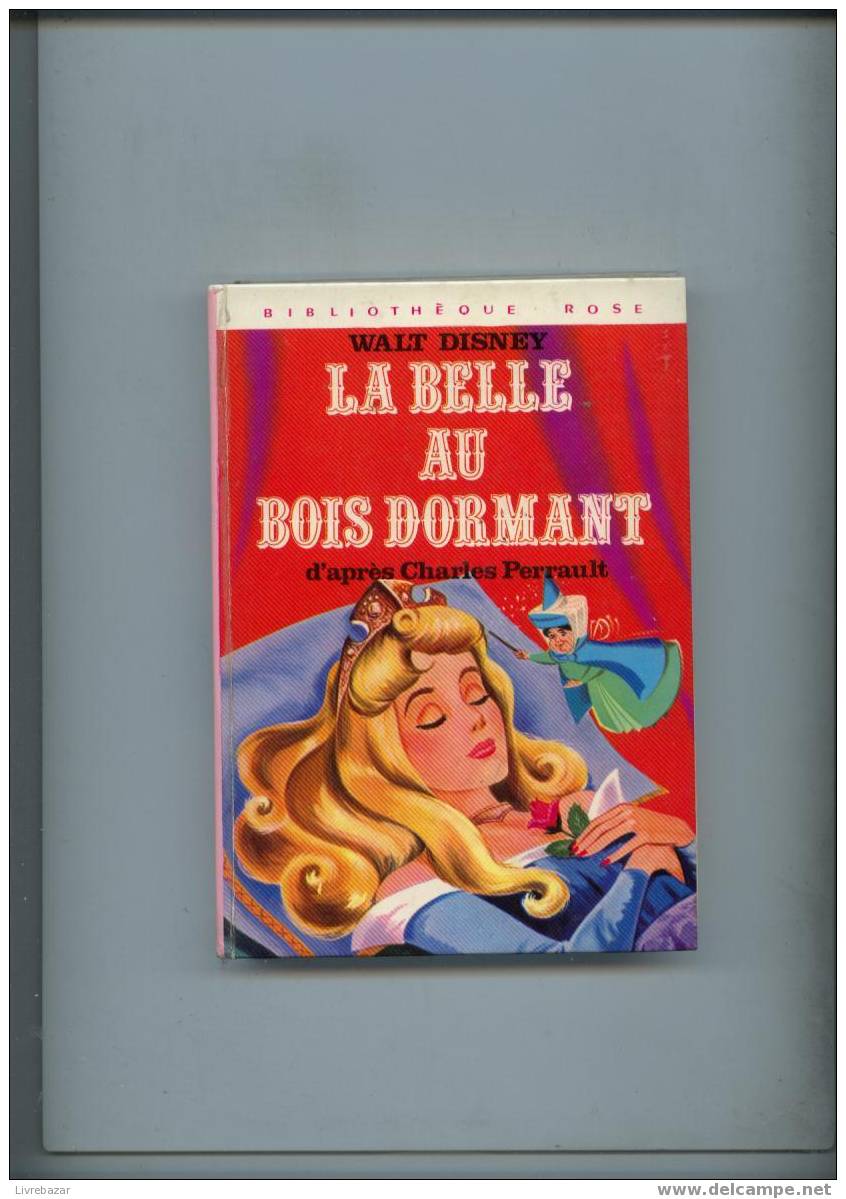 LA BELLE AU BOIS DORMANT Walt Disney D'après Ch.Perrault - Bibliothèque Rose