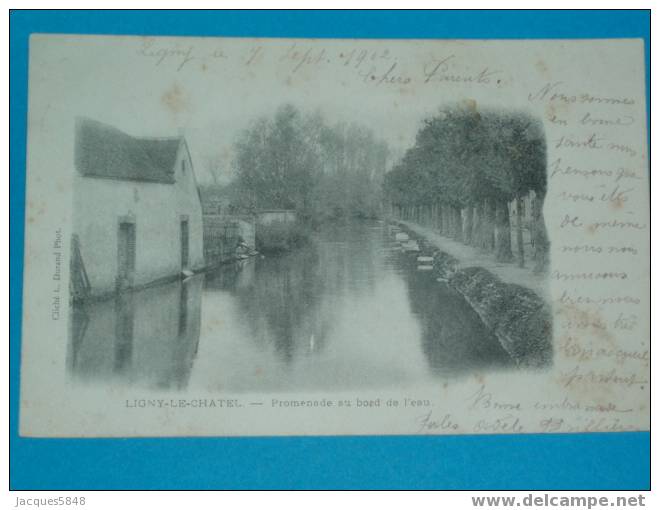 89) Ligny-le Chatel - Promenade Au Bord De L'eau -ANNEE 1902 -  EDIT Durand  - Tres Belle Carte - Ligny Le Chatel